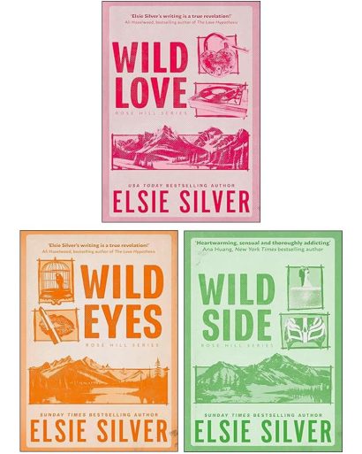 Rose Hill Series 3 Books Collection Set By Elsie Silver (Wild Love, Wild Eyes & Wild Side)